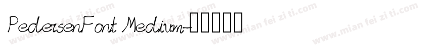 PedersenFont Medium字体转换